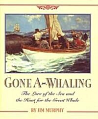 Gone A-whaling (Hardcover)
