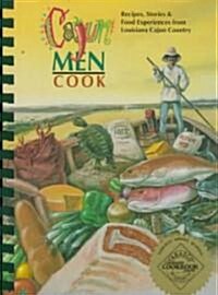 Cajun Men Cook (Hardcover, Spiral)