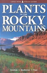 Plants of the Rocky Mountains (Paperback)