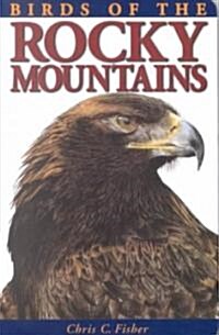 Birds of the Rocky Mountains (Paperback)
