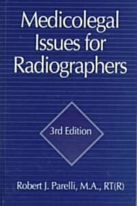 Medicolegal Issues for Radiographers (Hardcover, 3rd)