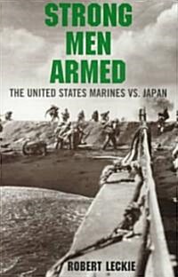 Strong Men Armed (Paperback)