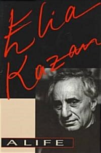 Elia Kazan: A Life (Paperback)