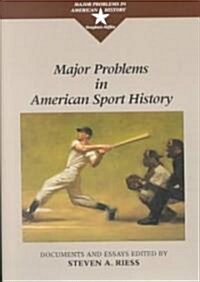 Major Problems in American Sport History (Paperback)
