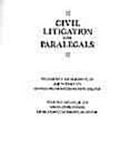 Civil Litigation for Paralegals (Paperback, 2, Revised)