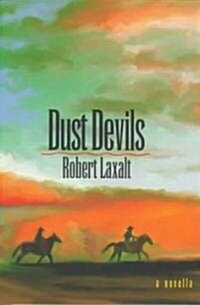 Dust Devils: A Novella (Paperback)
