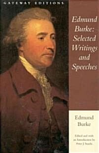 Edmund Burke: Selected Writings and Speeches (Paperback)