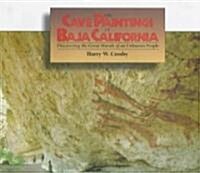 Cave Paintings of Baja California (Hardcover, Rev and Expande)