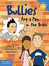 [중고] Bullies Are a Pain in the Brain (Paperback)