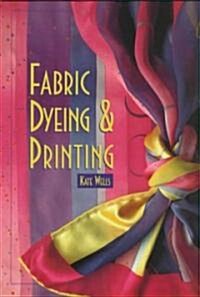 Fabric Dyeing & Printing (Hardcover)