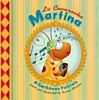 La Cucaracha Martina: A Caribbean Folktale (Hardcover)