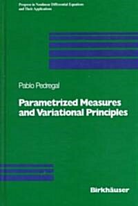 Parametrized Measures and Variational Principles (Hardcover, 1997)