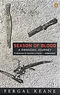 [중고] Season of Blood : A Rwandan Journey (Paperback)