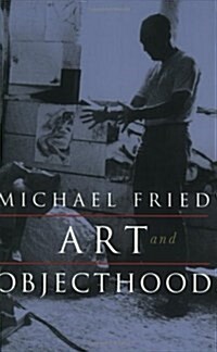 Art and Objecthood: Essays and Reviews (Paperback)