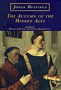 The Autumn of the Middle Ages (Paperback, 2)