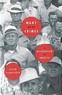 Many Are the Crimes: McCarthyism in America (Hardcover)