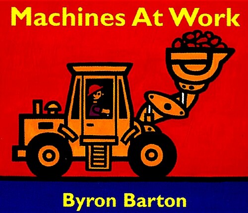 Machines at Work Board Book (Board Books)