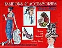 Fashions & Accessories: 1840-1980 (Paperback)
