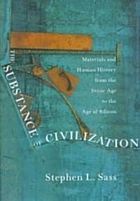 The Substance of Civilization (Hardcover)