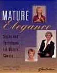 Mature Elegance (Paperback)