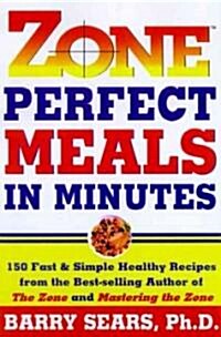 Zone-Perfect Meals in Minutes (Hardcover)