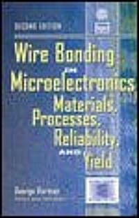 Wire Bonding in Microelectronics (Hardcover, 2nd, Subsequent)