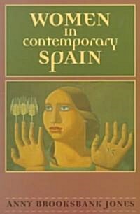 Women in Contemporary Spain (Paperback)