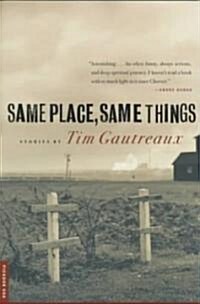 Same Place, Same Things (Paperback)