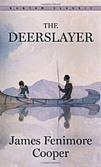 The Deerslayer (Mass Market Paperback, Reissue)