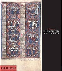 A History of Illuminated Manuscripts (Paperback, 2 Revised edition)