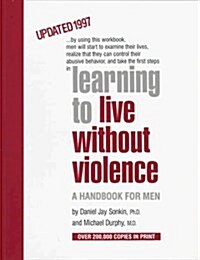 Learning to Live Without Violence (Paperback, Updated)