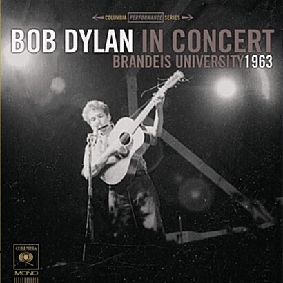 [수입] Bob Dylan - Brandeis University 1963 [180g LP]