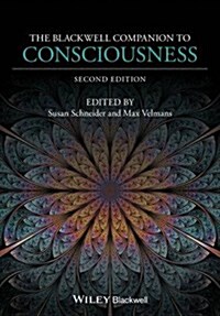 The Blackwell Companion to Consciousness (Paperback, 2)