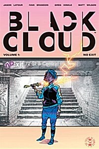 Black Cloud Volume 1: No Exit (Paperback)