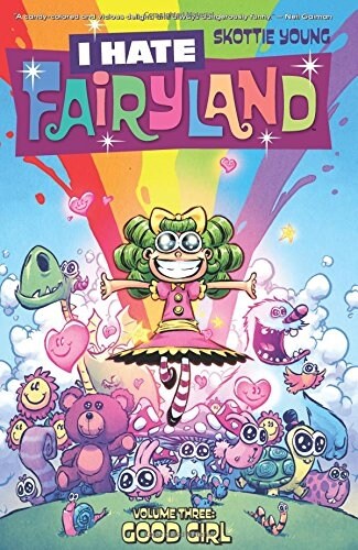 I Hate Fairyland Volume 3: Good Girl (Paperback)