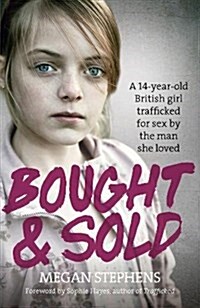 Bought and Sold (Paperback)