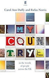 My Country; a work in progress : in the words of people across the UK (Paperback, Main)