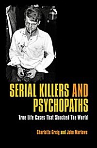 Serial Killers & Psychopaths (Paperback)