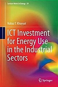 Ict Investment for Energy Use in the Industrial Sectors (Hardcover, 2017)