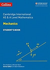 Cambridge International AS & A Level Mathematics Mechanics Student’s Book (Paperback)