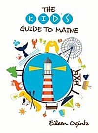 Kids Guide to Maine (Paperback)