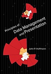 Principles of Data Management and Presentation (Paperback)