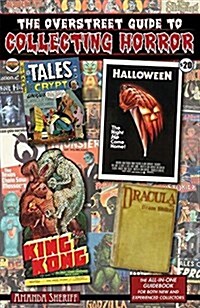 The Overstreet Guide to Collecting Horror (Paperback)