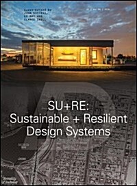 Su+re: Sustainable + Resilient Design Systems (Paperback)