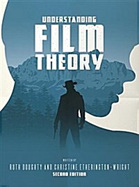 Understanding Film Theory (Paperback, 2 ed)