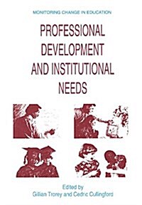 Professional Development and Institutional Needs (Paperback)