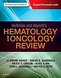 Hoffman and Abeloffs Hematology-Oncology Review (Paperback)
