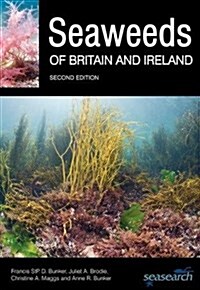 Seaweeds of Britain and Ireland (Paperback, 2 Revised edition)