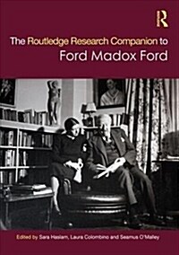 The Routledge Research Companion to Ford Madox Ford (Hardcover)