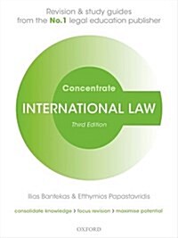 International Law Concentrate : Law Revision and Study Guide (Paperback, 3 Revised edition)